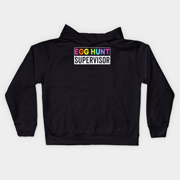 Egg hunt supervisor Kids Hoodie by RusticVintager